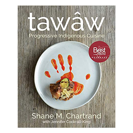 tawâw: Progressive Indigenous Cuisine